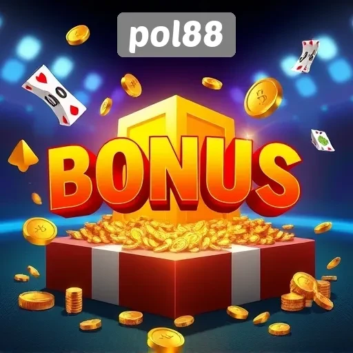 Paket Bonus Menarik di Pol88 untuk Pengguna Baru